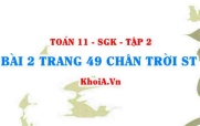 Bài 2 trang 49 Toán 11 Tập 2 Chân trời sáng tạo